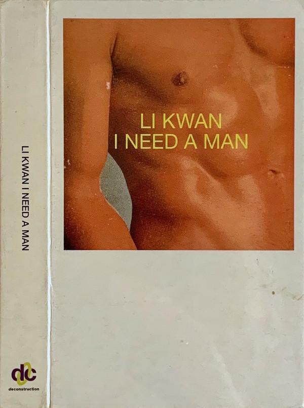 Li Kwan - I Need A Man