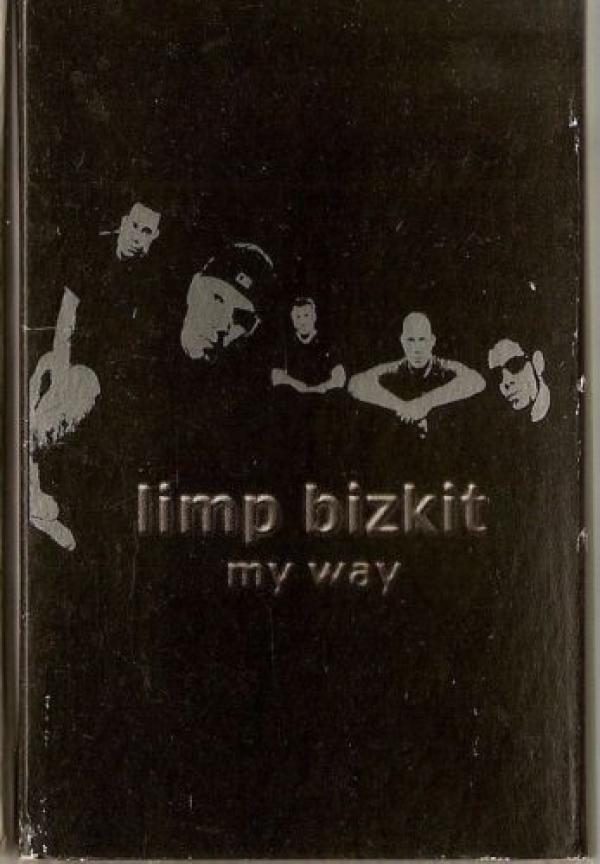 Limp Bizkit - My Way