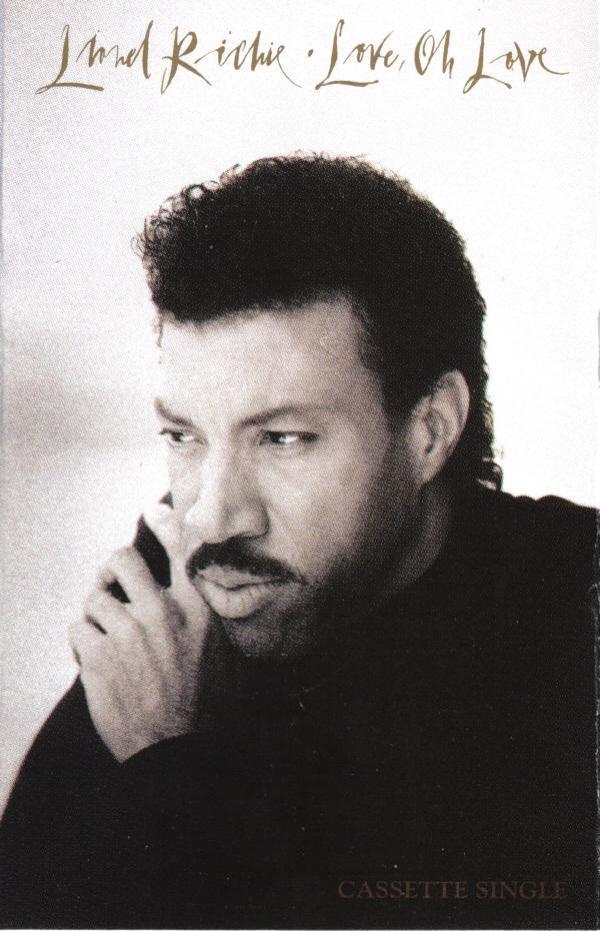 Lionel Richie - Love, Oh Love
