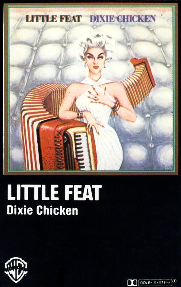 Little Feat - Dixie Chicken