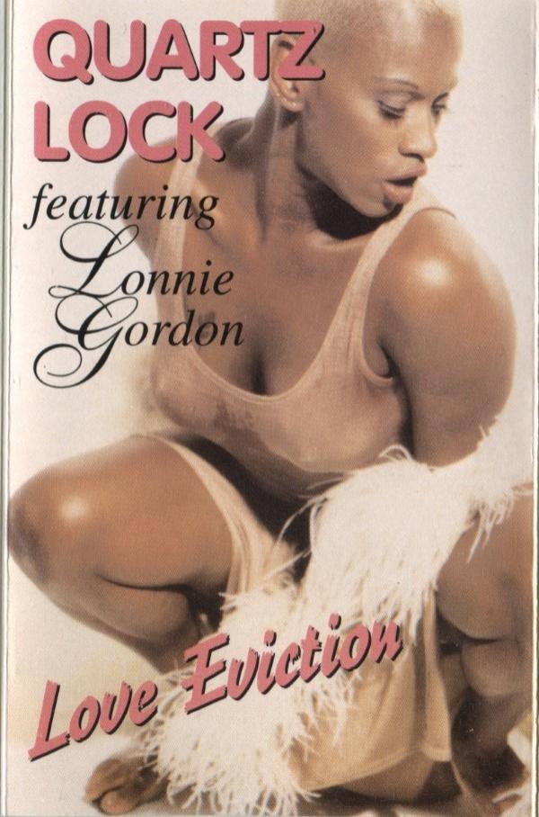 Lonnie Gordon, Quartzlock - Love Eviction