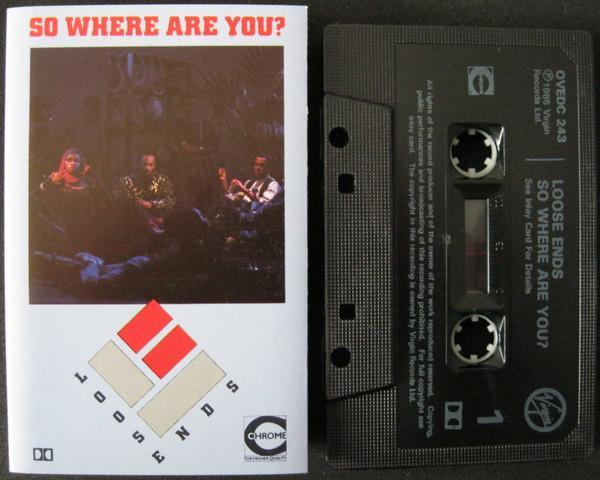 Loose Ends - So Where Are You?