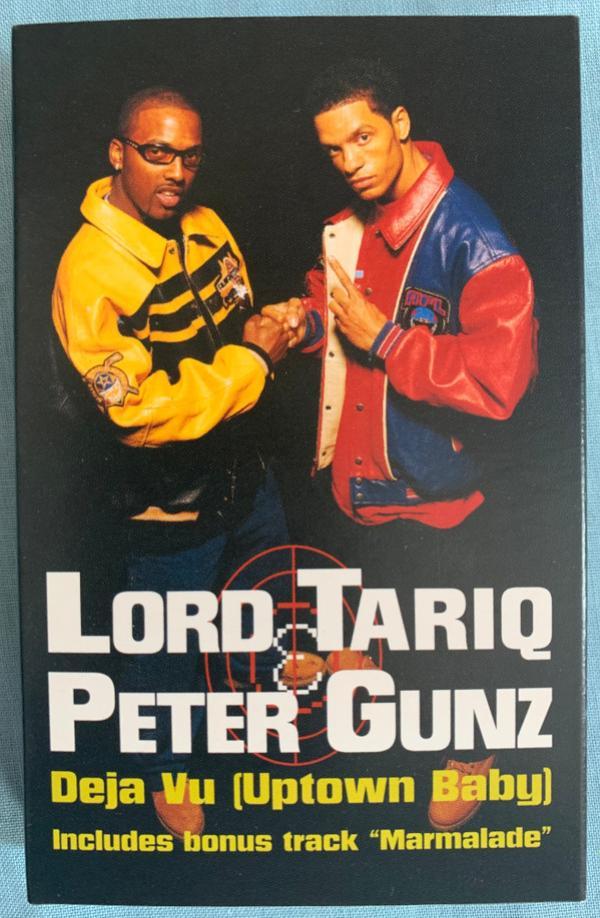 Lord Tariq & Peter Gunz - Deja Vu (Uptown Baby) / Marmalade