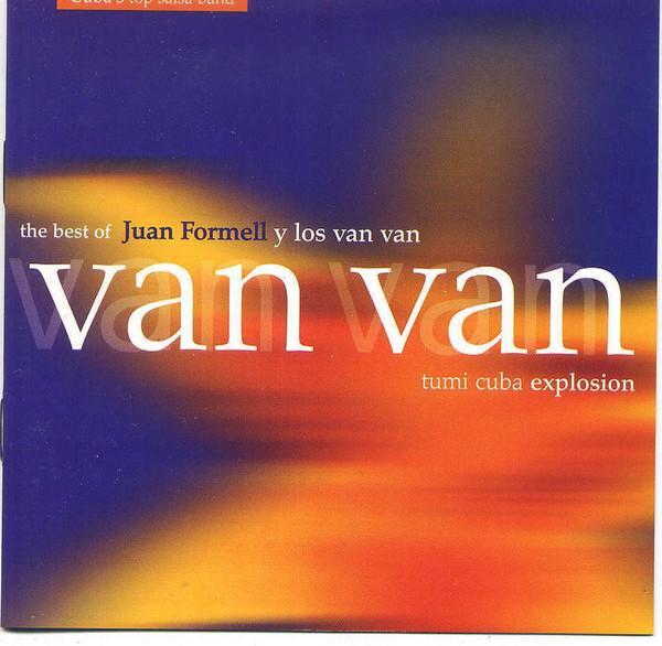 Los Van Van, Juan Formell - Tumi Cuba Explosion (The Best Of Juan Formell Y Los Van Van)