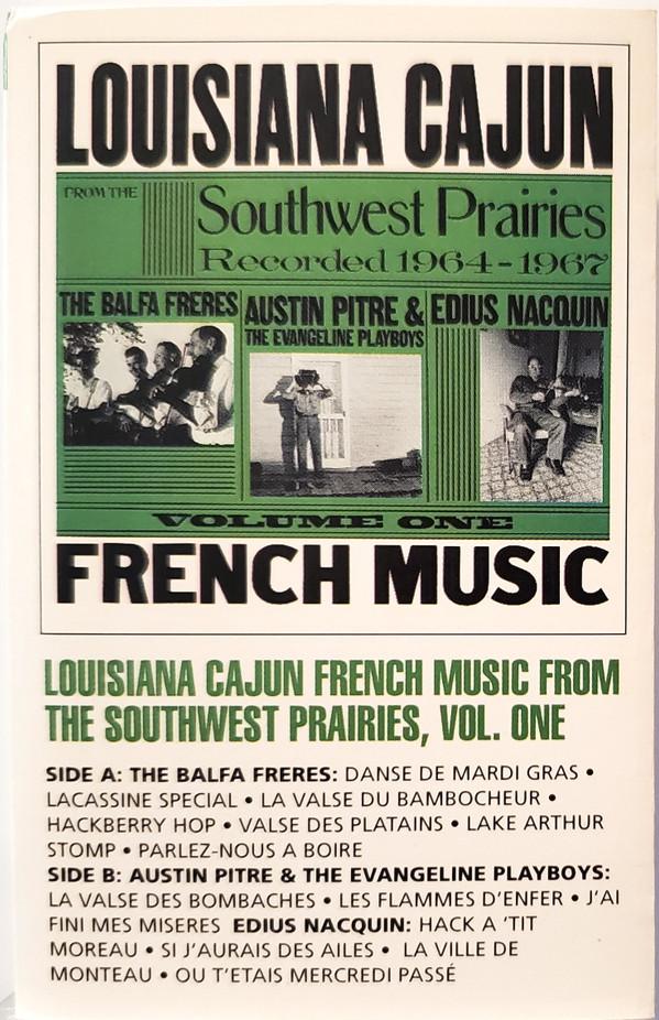  - Louisiana Cajun French Music From The Southwest Prairies Vol. 1