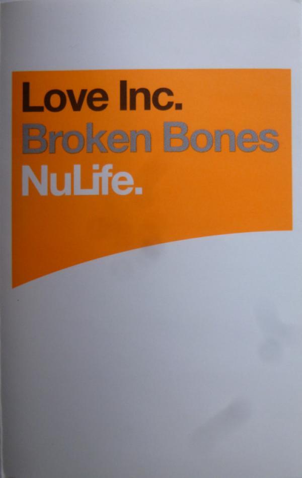 Love Inc - Broken Bones