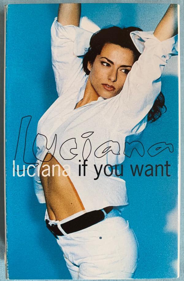Luciana - If You Want