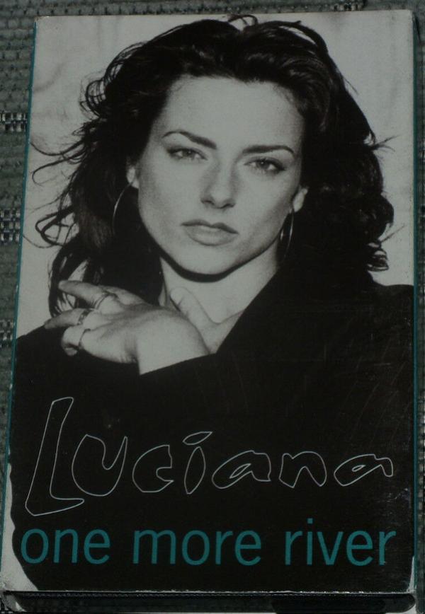 Luciana - One More River