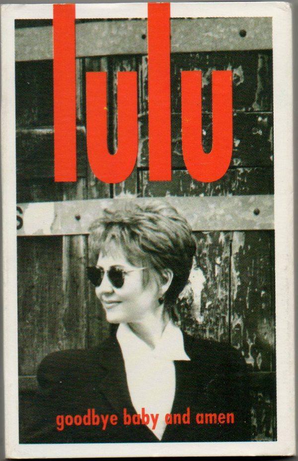 Lulu - Goodbye Baby And Amen