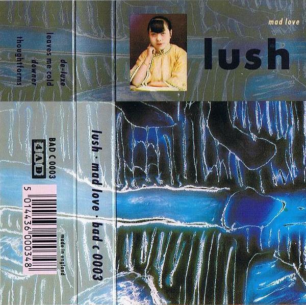 Lush - Mad Love