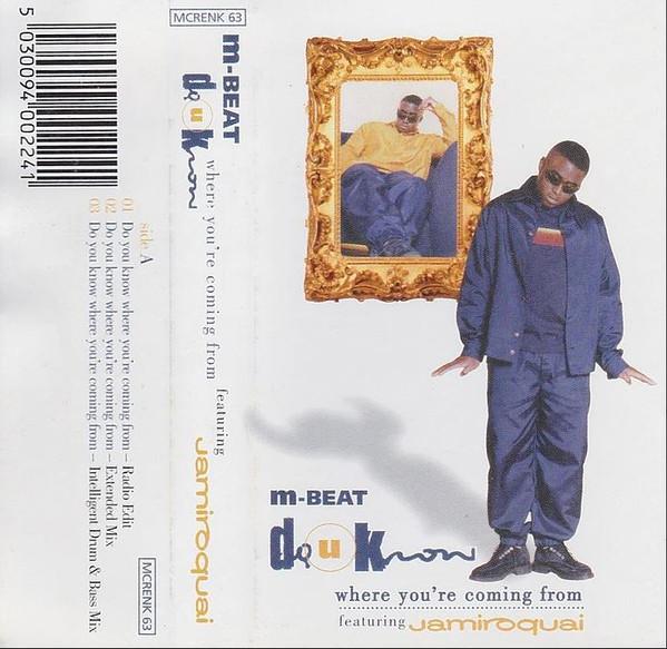 M-Beat - Do U Know Where You're Coming From