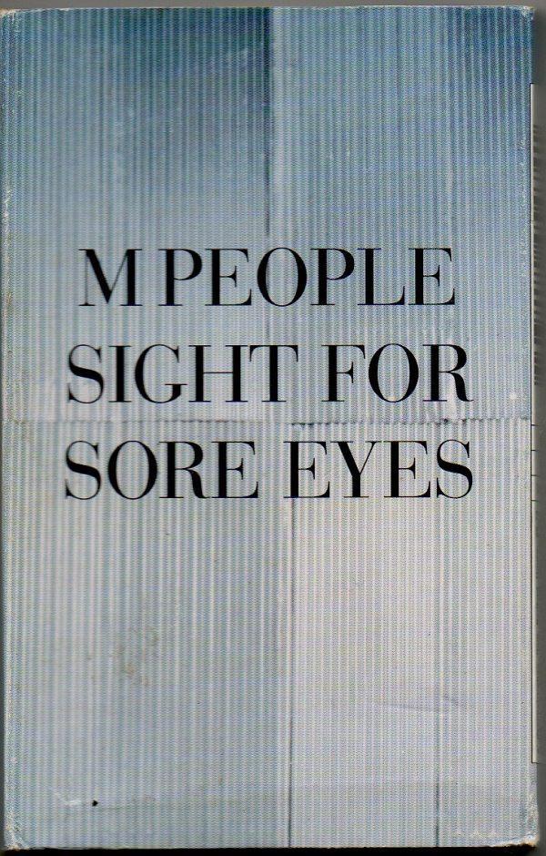 M People - Sight For Sore Eyes