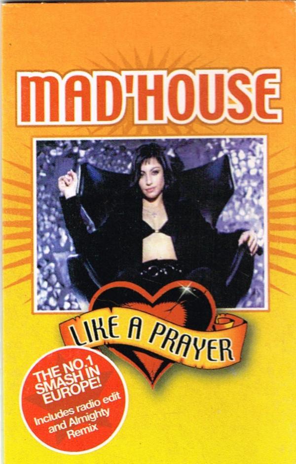 Mad'house - Like A Prayer
