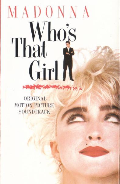 Madonna - Who's That Girl (Original Motion Picture Soundtrack)