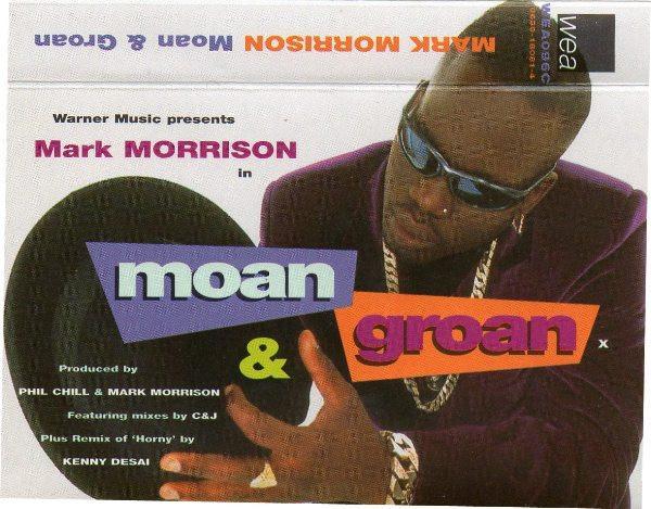 Mark Morrison - Moan & Groan
