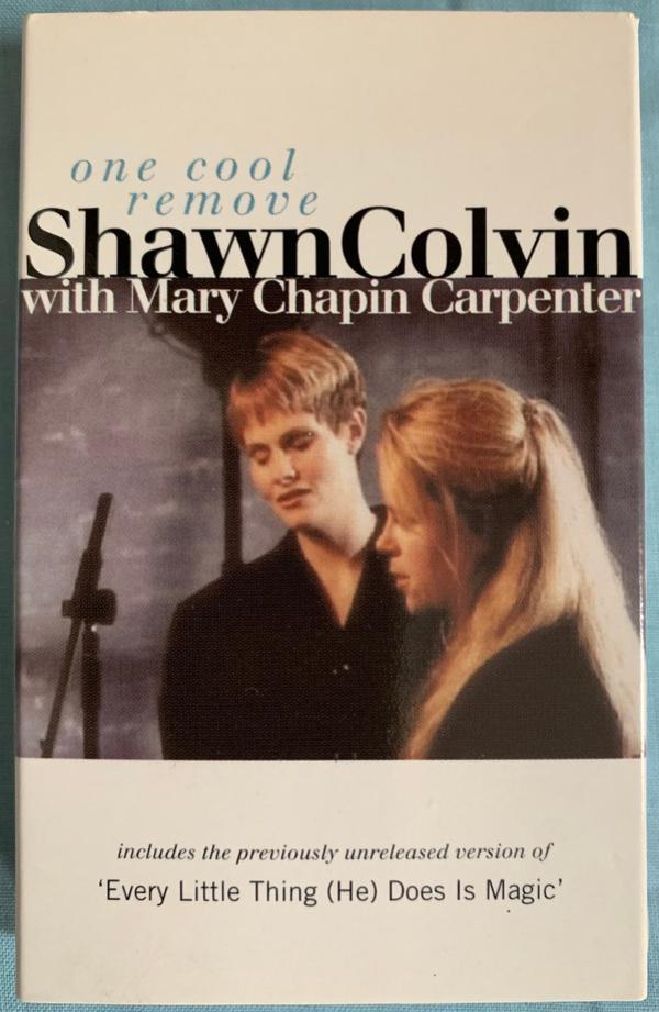 Mary Chapin Carpenter, Shawn Colvin - One Cool Remove