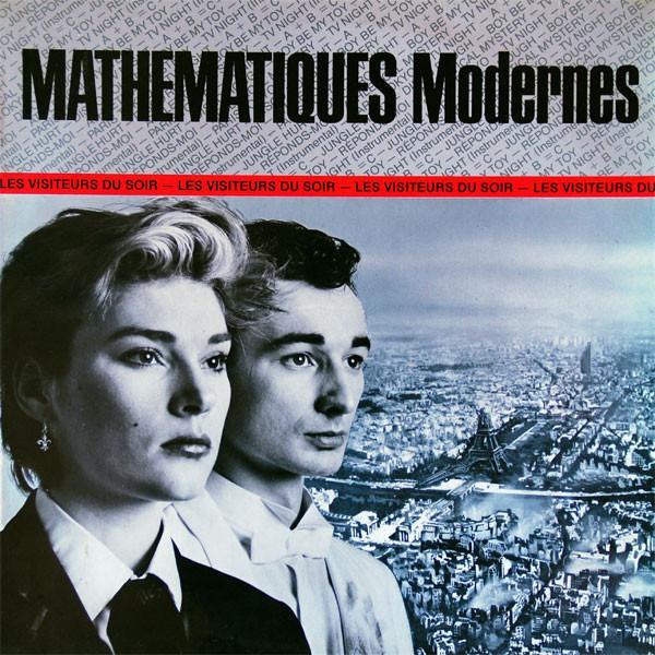 Mathématiques Modernes - Les Visiteurs Du Soir