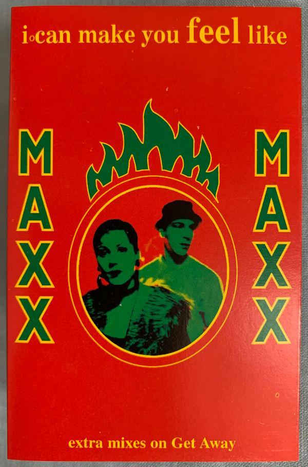 Maxx - I Can Make You Feel Like