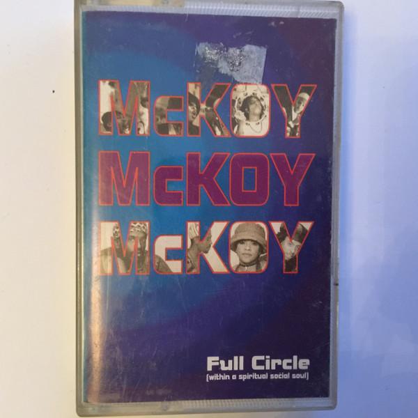 McKoy - Full Circle (Within A Spiritual Social Soul)