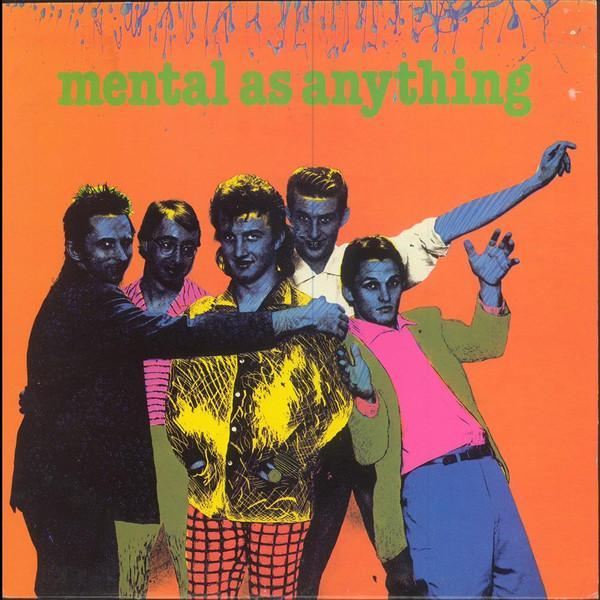 Mental As Anything - Mental As Anything