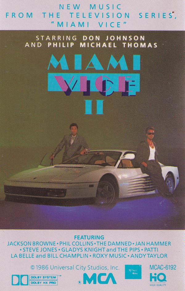  - Miami Vice II (New Music From The Television Series, "Miami Vice")