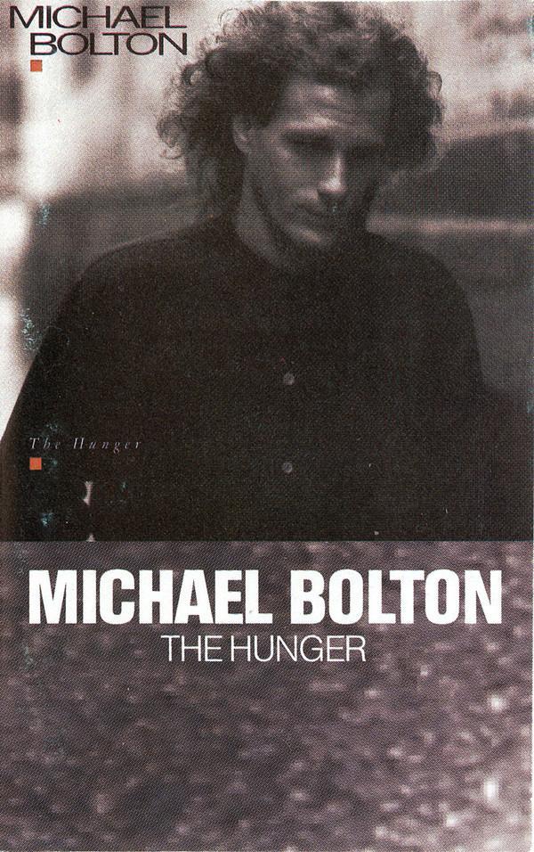 Michael Bolton - The Hunger