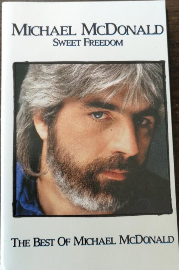 Michael McDonald - Sweet Freedom (The Best Of Michael McDonald)