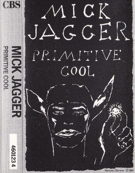 Mick Jagger - Primitive Cool