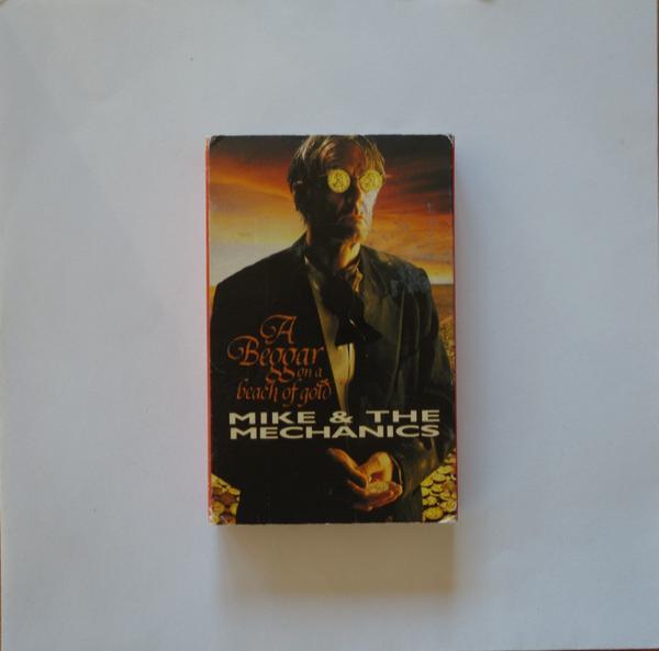 Mike & The Mechanics - A Beggar On A Beach Of Gold