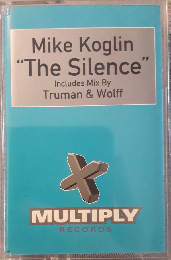 Mike Koglin - The Silence