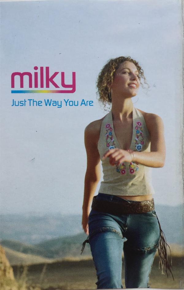 Milky - Just The Way You Are