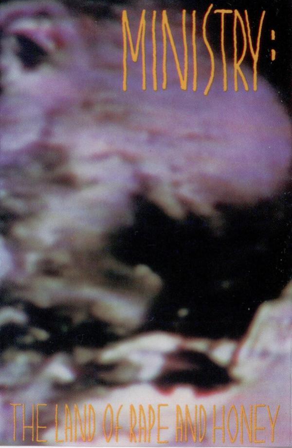 Ministry - The Land Of Rape And Honey