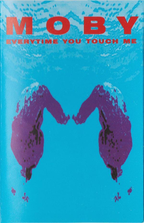 Moby - Everytime You Touch Me
