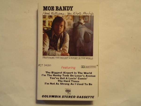 Moe Bandy - Hank Williams, You Wrote My Life