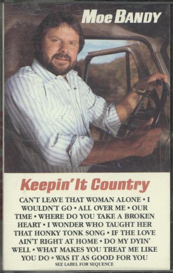 Moe Bandy - Keepin' It Country