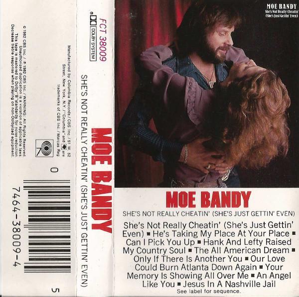 Moe Bandy - She's Not Really Cheatin' (She's Just Gettin' Even)