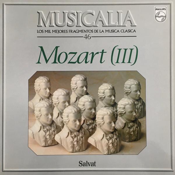  - Musicalia 46. Mozart (III)