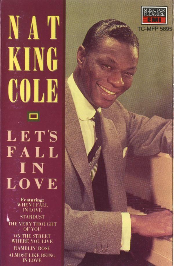 Nat King Cole - Let's Fall In Love