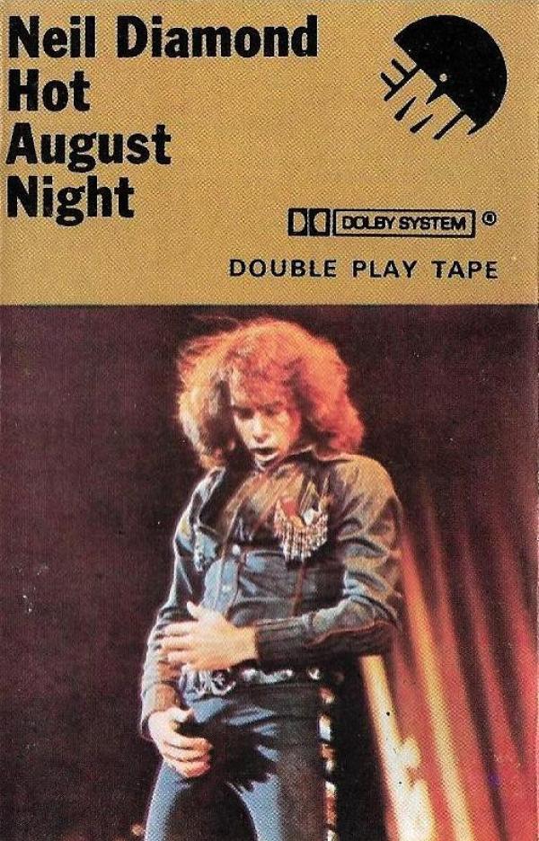 Neil Diamond - Hot August Night