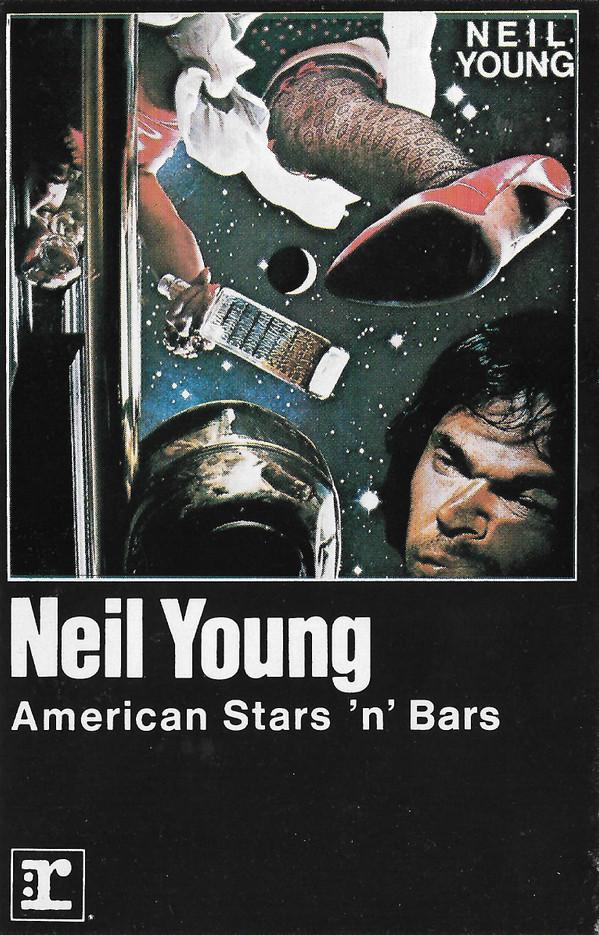 Neil Young - American Stars 'N Bars