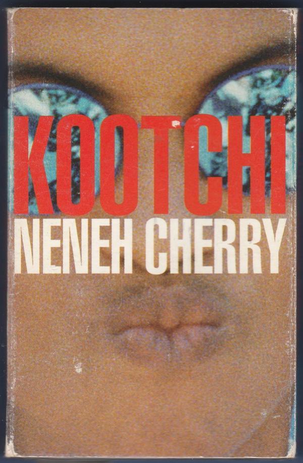 Neneh Cherry - Kootchi