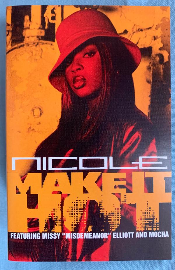 Nicole Wray, Missy Elliott, Mocha - Make It Hot