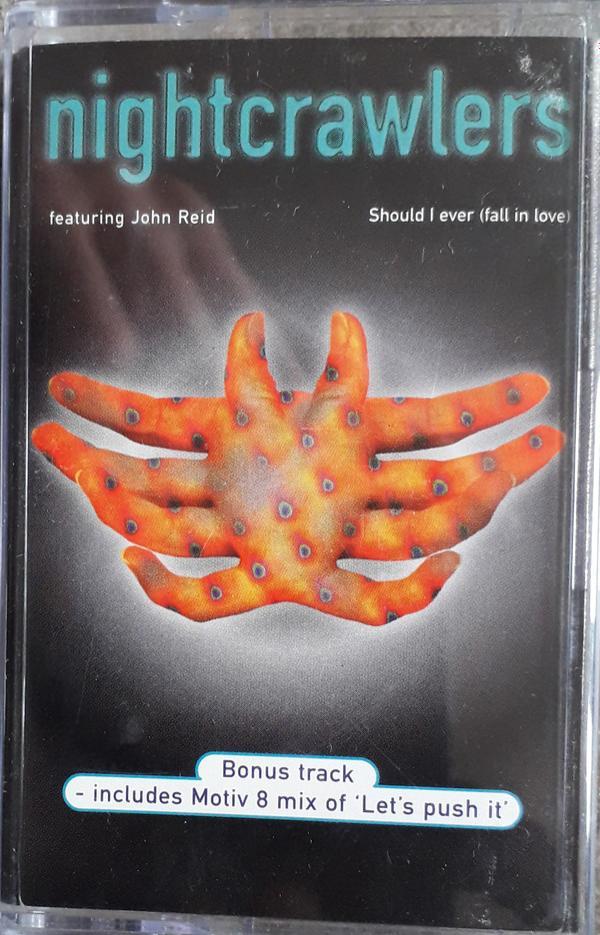 Nightcrawlers, John Reid - Should I Ever (Fall In Love)
