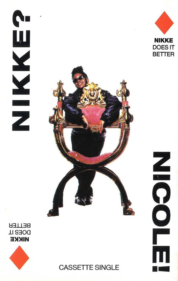 Nikke Nicole - Nikke Does It Better