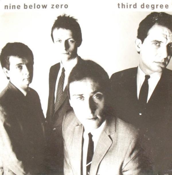 Nine Below Zero - Third Degree
