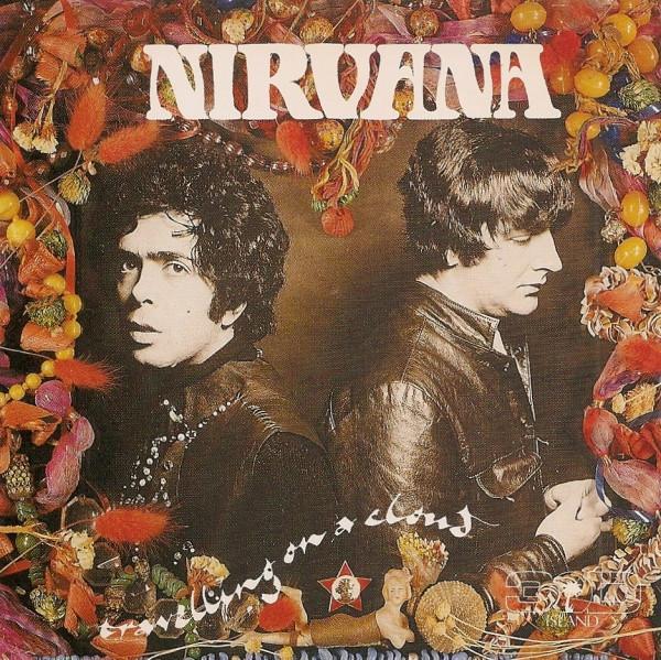 Nirvana  - Travelling On A Cloud