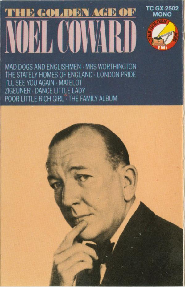 Noël Coward - The Golden Age Of Noel Coward