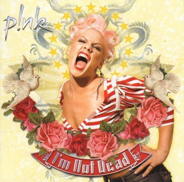 P!NK - I'm Not Dead