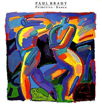 Paul Brady - Primitive • Dance