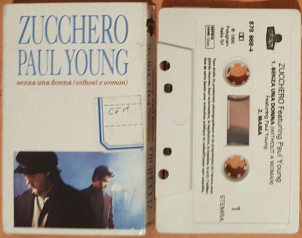Paul Young, Zucchero - Senza Una Donna (Without A Woman)